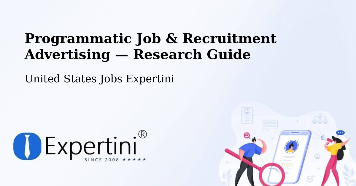 Programmatic Job & Recruitment Advertising — Research Guide – Buckner